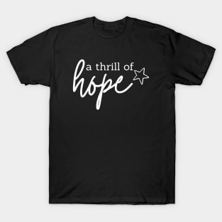 A Thrill of Hope T-Shirt